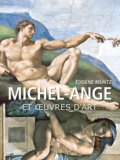 Title details for Michel-Ange by Eugène Müntz - Available